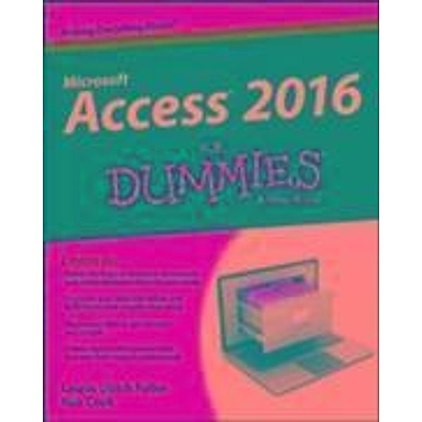 Access 2016 For Dummies, Laurie A. Ulrich, Ken Cook