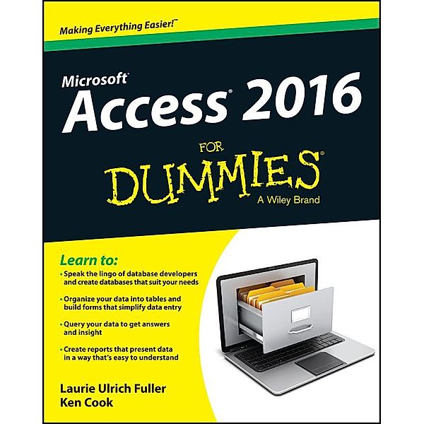 Access 2016 For Dummies, Laurie A. Ulrich, Ken Cook