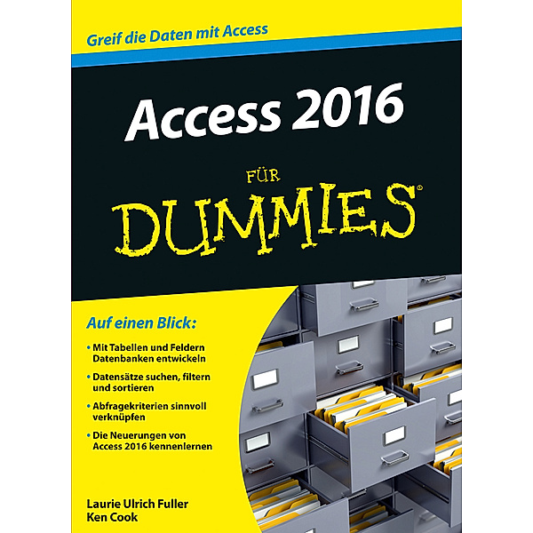 Access 2016 für Dummies, Laurie A. Ulrich, Ken Cook