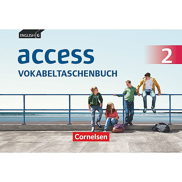 Access - Allgemeine Ausgabe 2014 / Baden-Württemberg 2016 - Band 2: 6. Schuljahr, Uwe Tröger