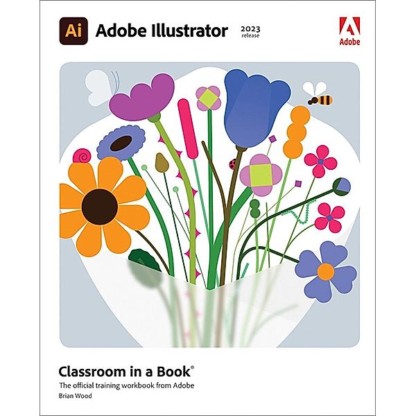 Access Code Card for Adobe Illustrator Classroom in a Book (2023 release), Brian Wood