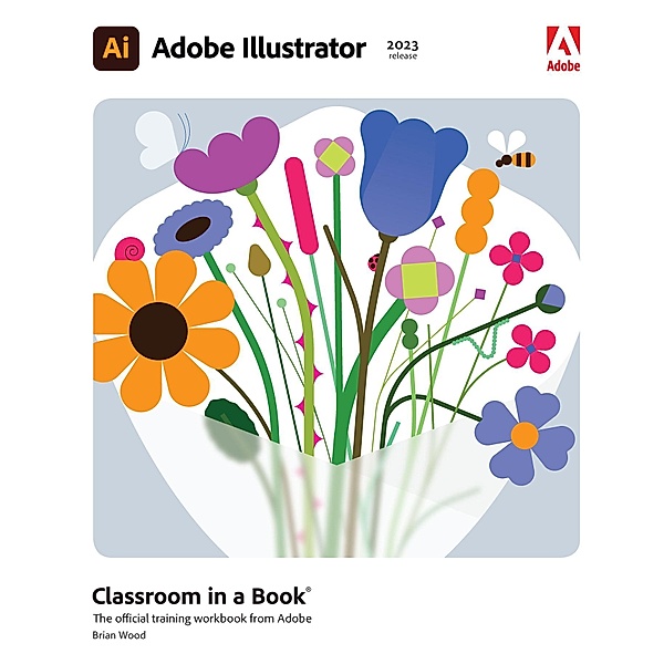 Access Code Card for Adobe Illustrator Classroom in a Book (2023 release), Brian Wood