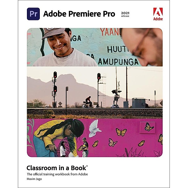 Access Code Card for Adobe Premiere Pro Classroom in a Book (2021 release), Maxim Jago