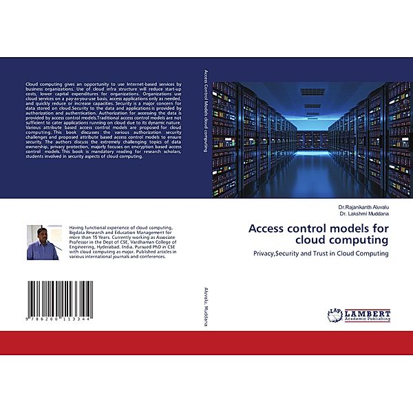 Access control models for cloud computing, Rajanikanth Aluvalu, Lakshmi Muddana