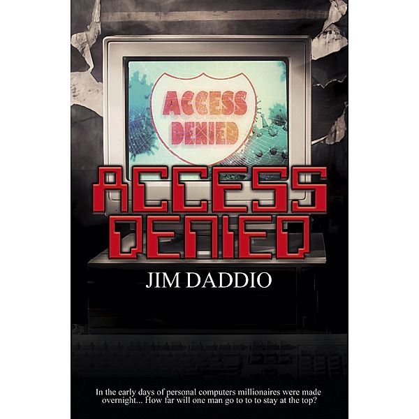 Access Denied, Jim Daddio