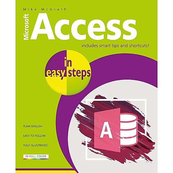 Access in easy steps, Mike McGrath