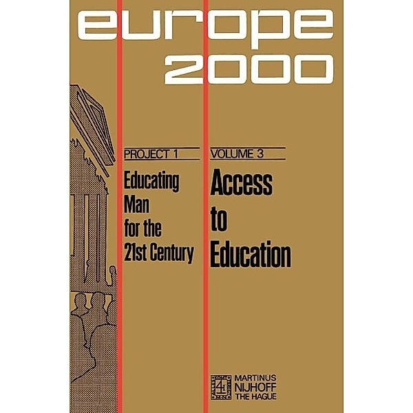 Access to Education / Plan Europe 2000, Project 1: Educating Man for the 21st Century Bd.3, A. Sauvy