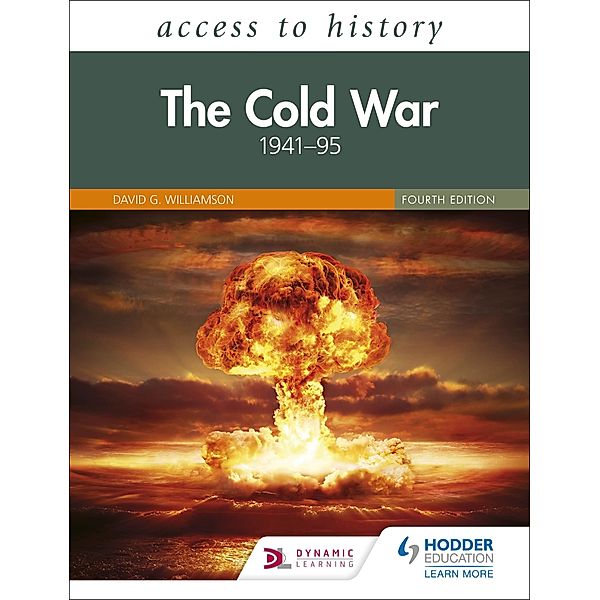 Access to History: The Cold War 1941-95 Fourth Edition, David Williamson