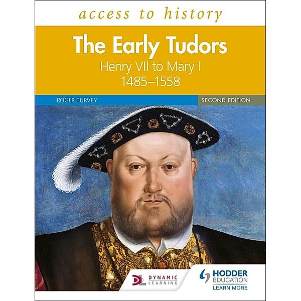 Access to History: The Early Tudors: Henry to Mary, Roger Turvey