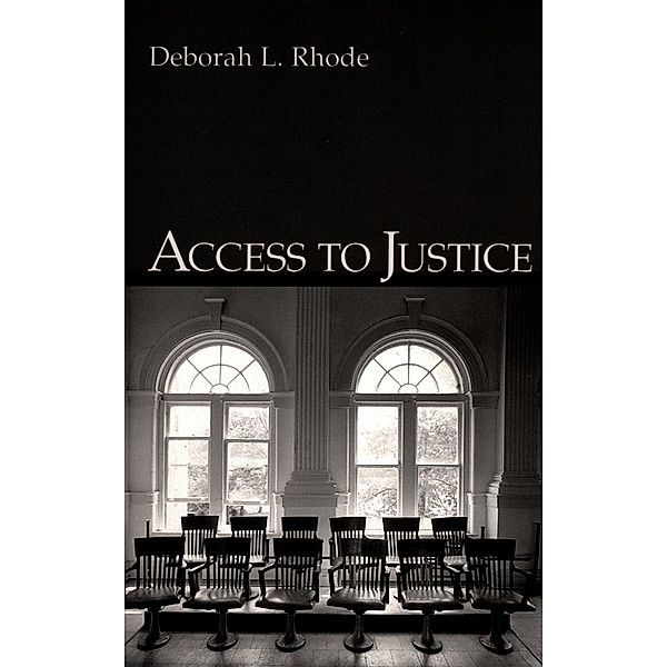 Access to Justice, Deborah L. Rhode