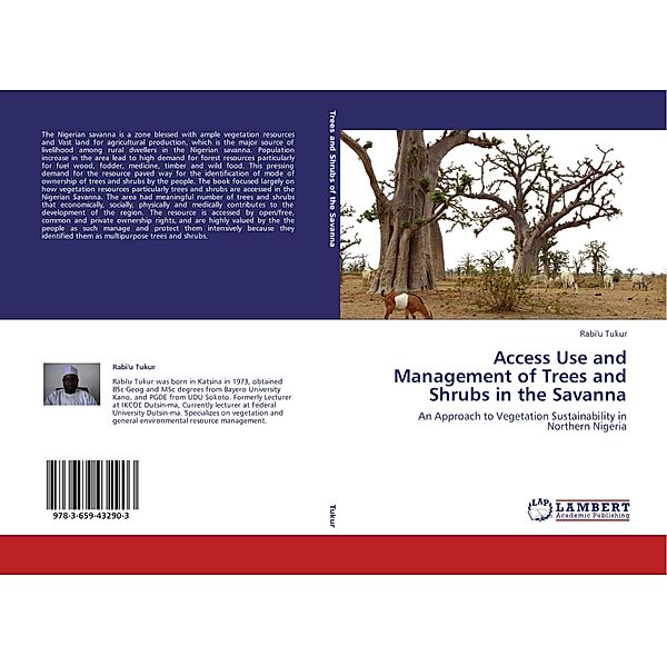 Access Use and Management of Trees and Shrubs in the Savanna, Rabi'u Tukur