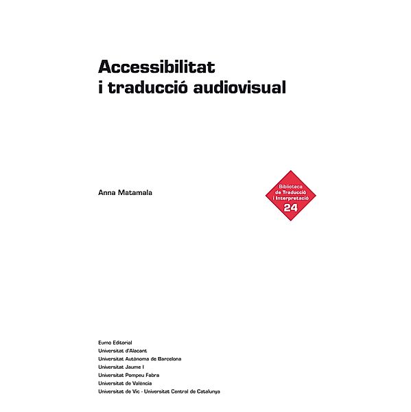 Accessibilitat i traducció audiovisual, Anna Matamala