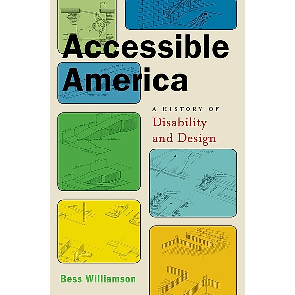 Accessible America / Crip Bd.2, Bess Williamson
