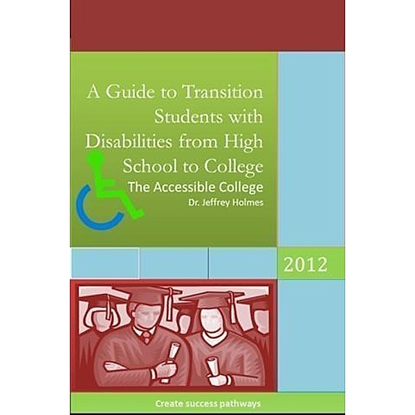 Accessible College, Dr. Jeffrey Holmes