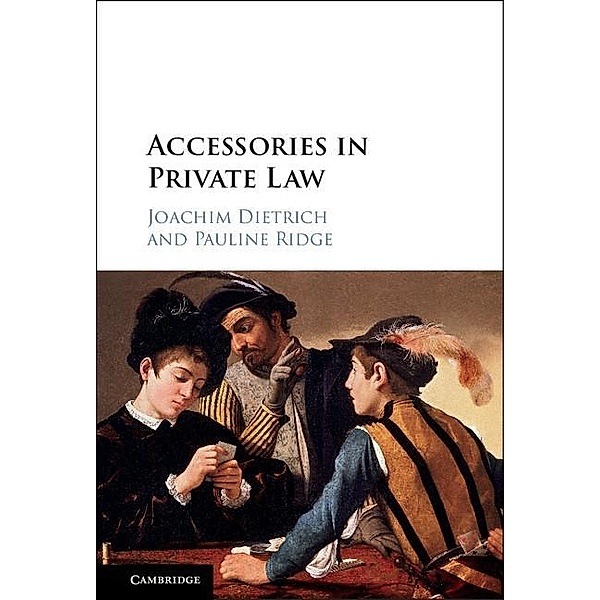 Accessories in Private Law, Joachim Dietrich