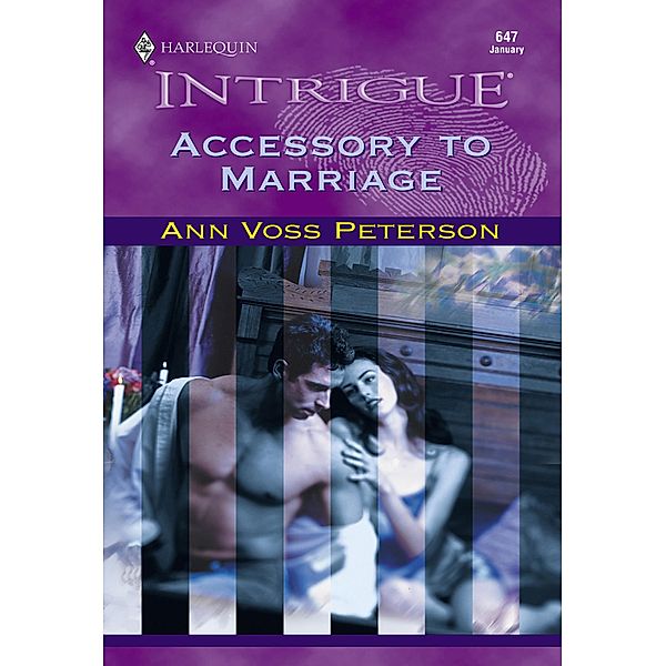 Accessory To Marriage (Mills & Boon Intrigue), Ann Voss Peterson