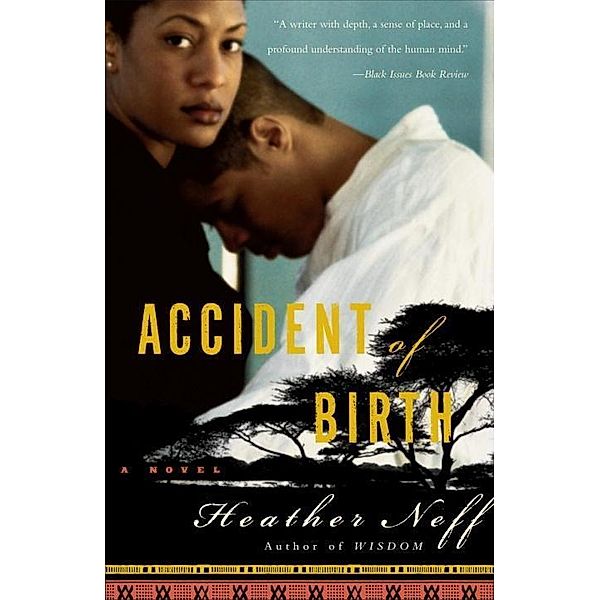 Accident of Birth, Heather Neff