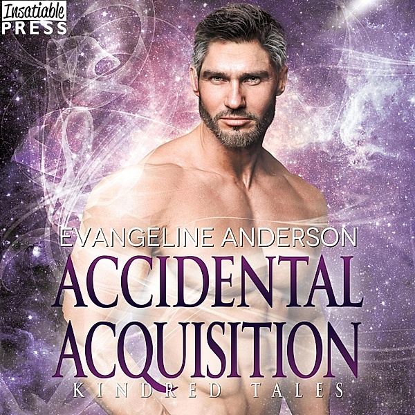 Accidental Acquisition - A Kindred Tales Novel, Evangeline Anderson