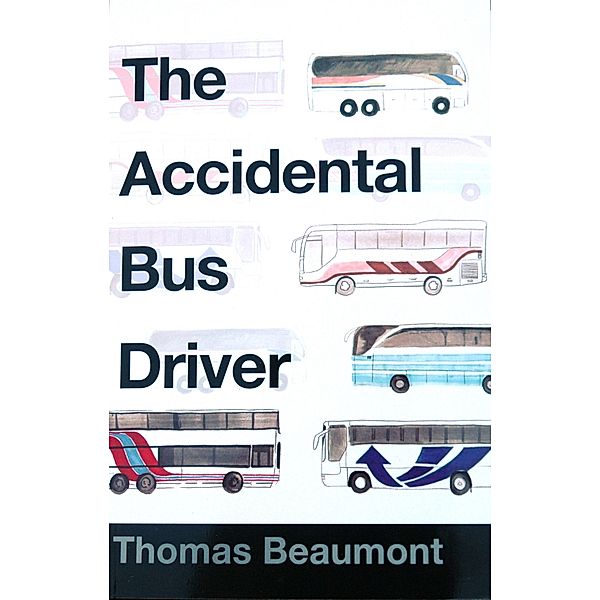 Accidental Bus Driver, Thomas Beaumont