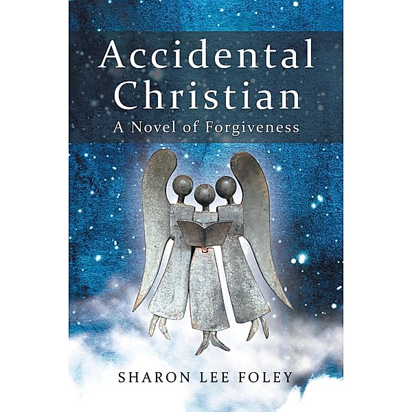 Accidental Christian, Sharon Lee Foley