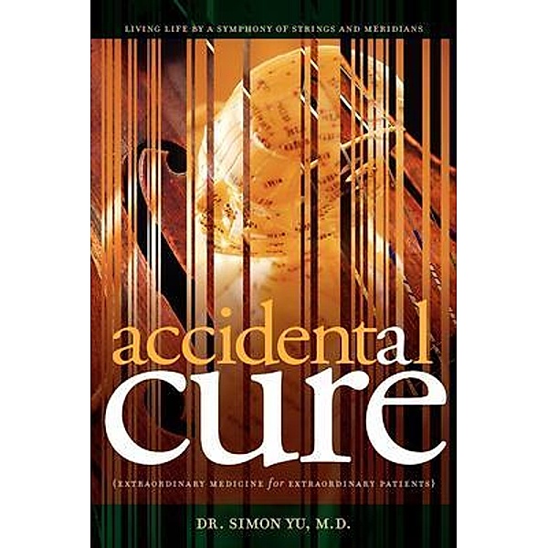 Accidental Cure, Simon Yu