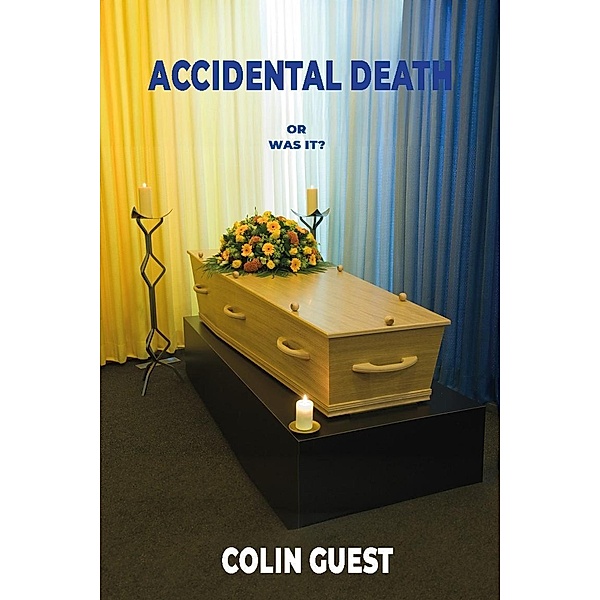 Accidental Death, Colin Guest