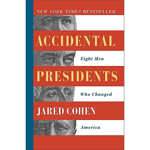 Accidental Presidents, Jared Cohen
