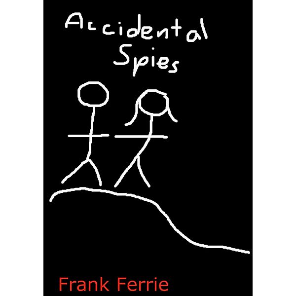 Accidental Spies, Frank Ferrie