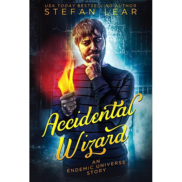 Accidental Wizard / Accidental Wizard, Stefan Lear