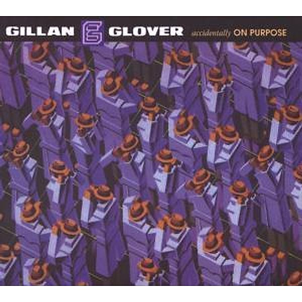 Accidentally On Purpose, Gillan Glover
