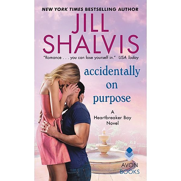 Accidentally on Purpose / Heartbreaker Bay Bd.3, Jill Shalvis