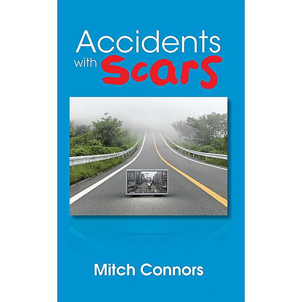 Accidents with Scars, Mitch Connors