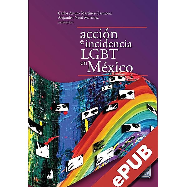 Acción colectiva e incidencia LGBT en México, Alejandro Natal Martínez