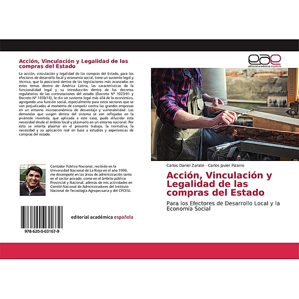 Acción, Vinculación y Legalidad de las compras del Estado, Carlos Daniel Zarate, Carlos Javier Pizarro