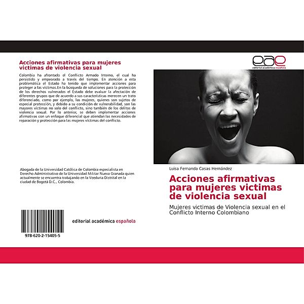 Acciones afirmativas para mujeres victimas de violencia sexual, Luisa Fernanda Casas Hernández