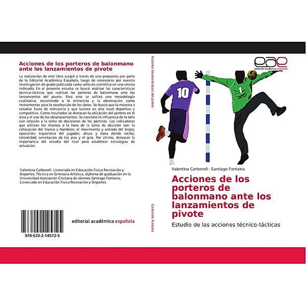 Acciones de los porteros de balonmano ante los lanzamientos de pivote, Valentina Carbonell, Santiago Fontaina