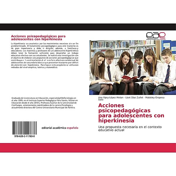 Acciones psicopedagógicas para adolescentes con hiperkinesia, Ana Yipsy López Melian, Liset Díaz Zuñet, Mabisley Oropesa Soto