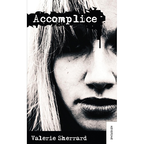 Accomplice, Valerie Sherrard