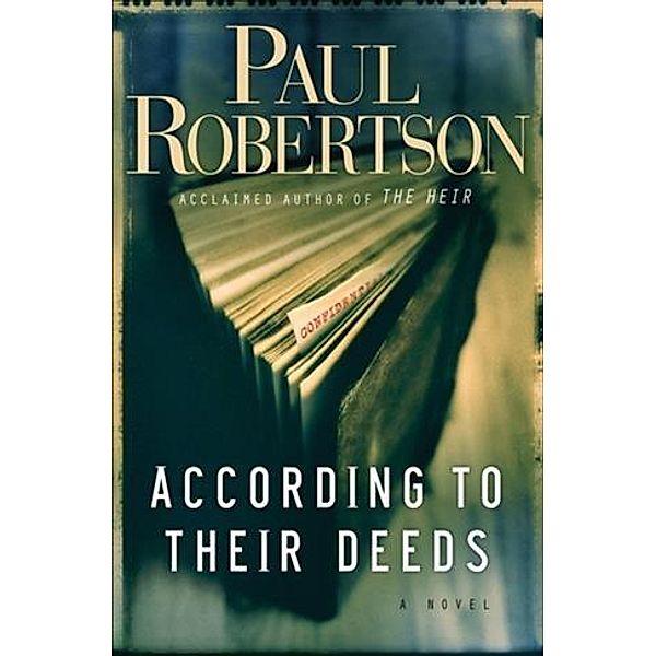 According to Their Deeds, Paul Robertson