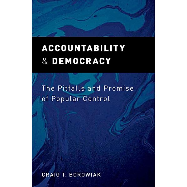 Accountability and Democracy, Craig T. Borowiak