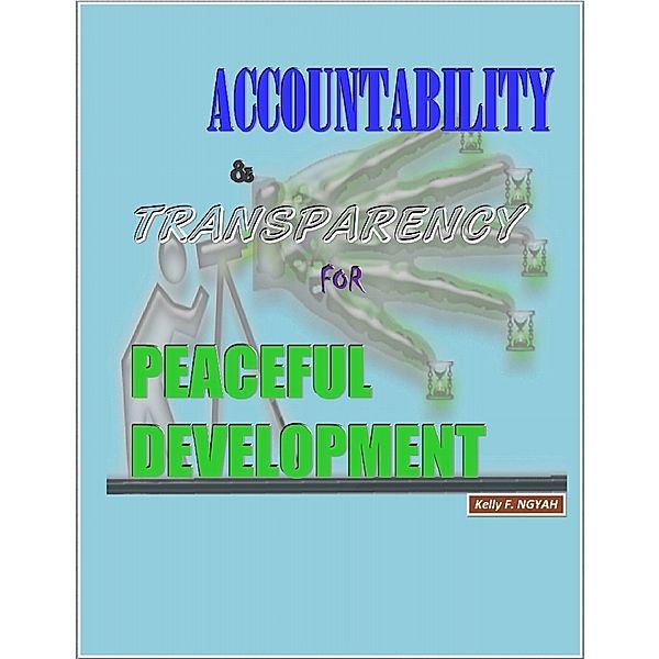 Accountability and Transparency for Peaceful Development, Kelly NGYAH
