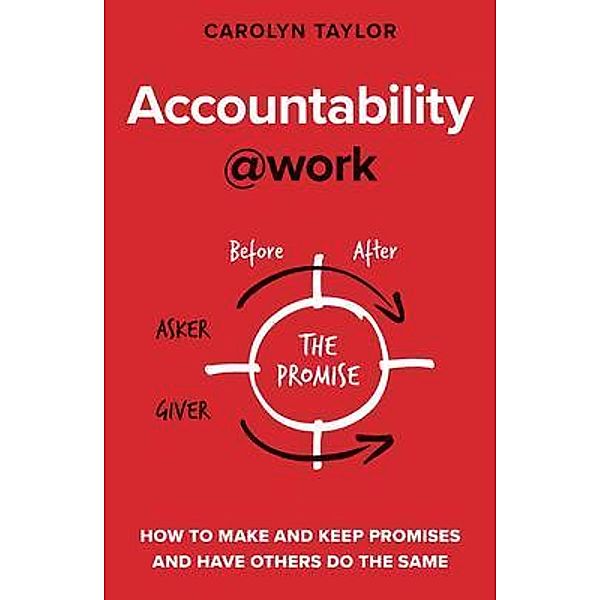 Accountability at Work / @work Series, Carolyn Taylor