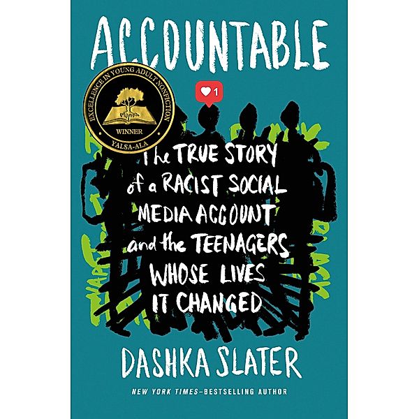 Accountable, Dashka Slater