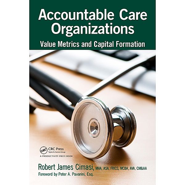 Accountable Care Organizations, Robert James Cimasi