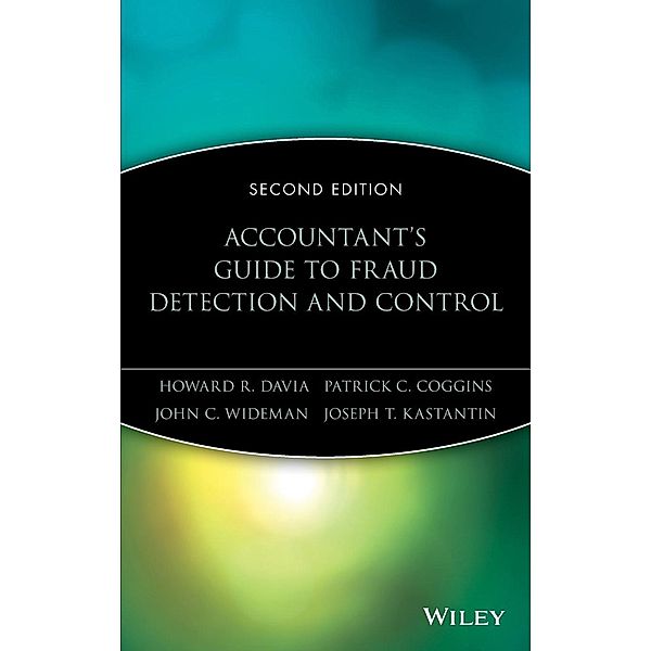Accountant's Guide to Fraud Detection and Control, Howard R. Davia, Patrick C. Coggins, John C. Wideman