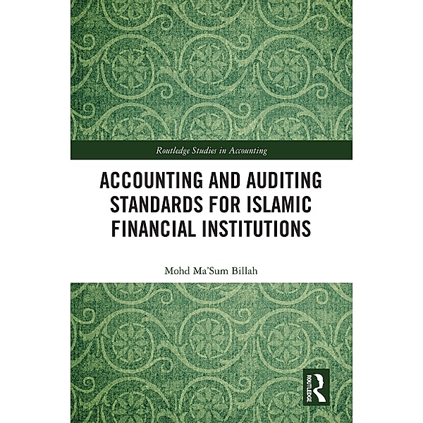 Accounting and Auditing Standards for Islamic Financial Institutions, Mohd Ma'Sum Billah