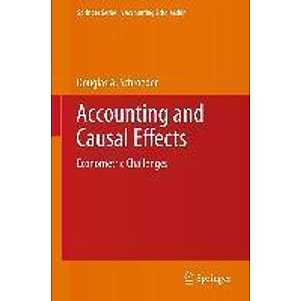 Accounting and Causal Effects / Springer Series in Accounting Scholarship Bd.5, Douglas A Schroeder