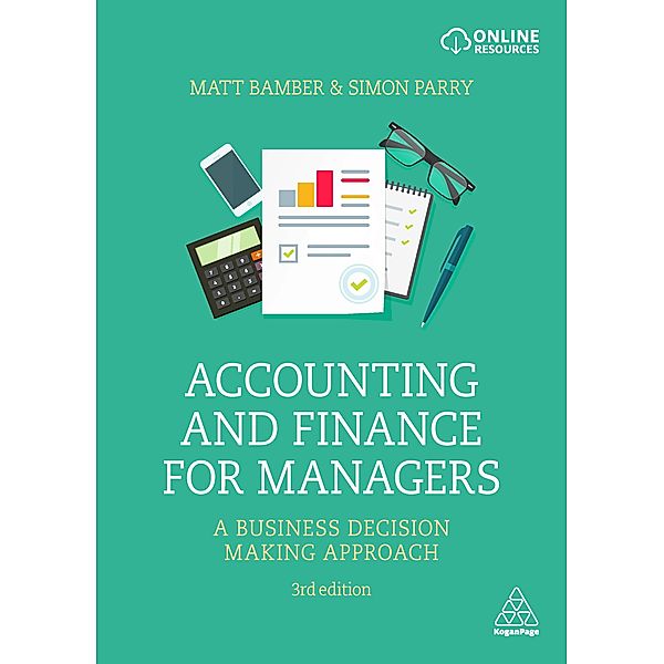 Accounting and Finance for Managers, Matt Bamber, Simon Parry