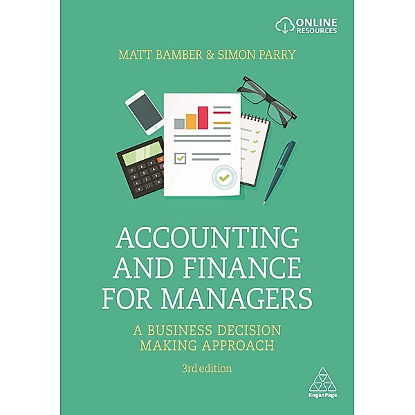 Accounting and Finance for Managers, Matt Bamber, Simon Parry