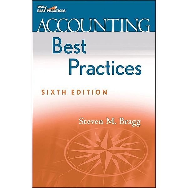 Accounting Best Practices, Steven M. Bragg